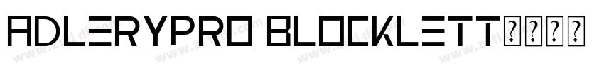 AdleryPro Blocklett字体转换